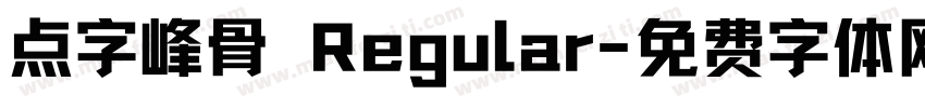 点字峰骨 Regular字体转换